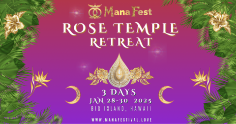 Mana Rose Temple Retreat