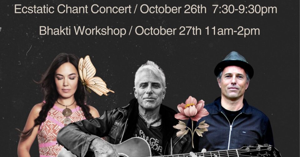 Jai Uttal w/Tina Malia & Ben Leinbach: Concert & Workshop Oct 26-27